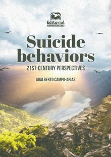 Suicide behaviors.  Adalberto Campo Arias