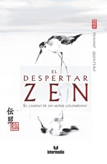 El despertar ZEN.  Densho Quintero