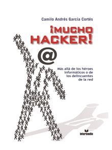 Mucho hacker.  Camilo Andrs Garca Corts