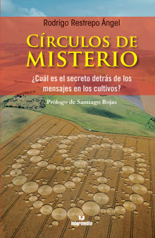 Ci?rculos de misterio.  Rodrigo Restrepo ngel