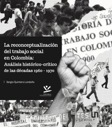 la reconceptualizacin del trabajo social en Colombia.  Sergio Quintero Londoo