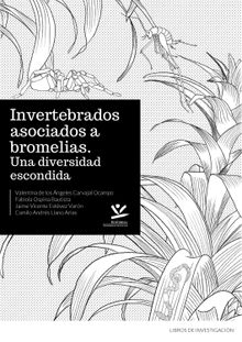 Invertebrados asociados a bromelias.  Fabiola Ospina Bautista