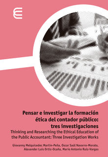 Pensar e investigar la formacin tica del contador pblico: tres investigaciones.  Mario Antonio Ruiz Vargas