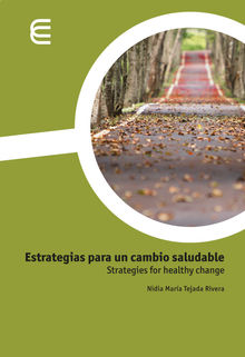 Estrategias para un cambio saludable.  Nidia Mara Tejada Rivera