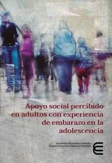 Apoyo social percibido en adultos con experiencia de embarazo en la adolescencia.  Manuel Francisco Guerrero Martelo