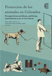 Protección de los animales  en Colombia.  Jhaslen Ricardo Ramírez Lemus