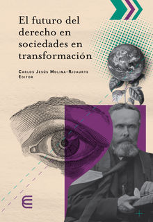 El futuro del derecho en sociedades en transformacin.  Israel Santos Flores