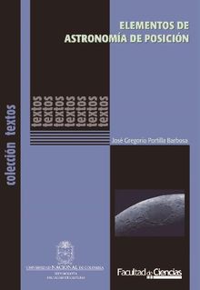 Elementos de astronoma de posicin.  Jos Gregorio Portilla Barbosa