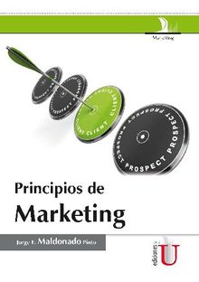 Principios de marketing.  Jorge Enrique Maldonado Pinto