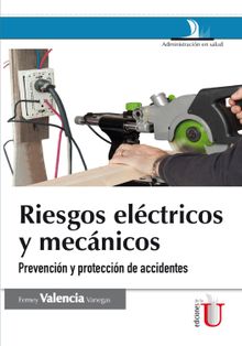 Riesgos elctricos y mecnicos.  Ferney Valencia Vanegas