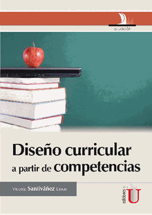 Diseo curricular a partir de competencias.  Vicente Santivez Limas