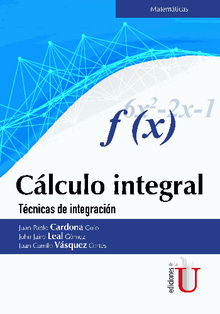 Clculo integral.  Juan Pablo Cardona Guio