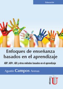 Enfoques de enseanza basados en el aprendizaje.  Agustn Campos Arenas