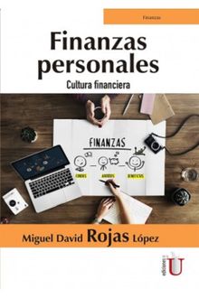 Finanzas personales.  Miguel David Rojas Lpez