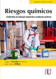 Riesgos Qumicos. Condiciones de salud por exposicin a sustancias qumicas.  Jorge E. Paredes Montoya