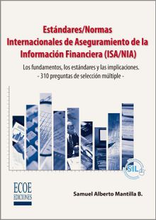 Estndares/Normas internacionales de aseguramiento de la informacin financiera (ISA/NIA).  Samuel Alberto Mantilla B