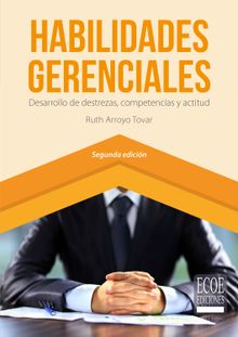 Habilidades gerenciales.  Ruth Arroyo Tovar