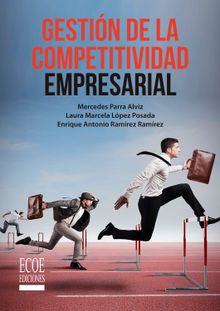 Gestin de la competitividad empresarial.  Mercedes Parra Alviz