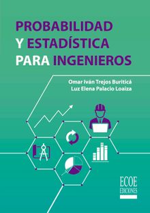 Probabilidad y estadstica para ingenieros.  Omar Ivn Trejos Buritic