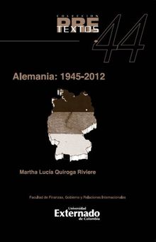 Alemania: 1945-2012.  Quiroga Martha Luca
