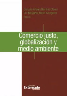 Comercio justo, globalizacin y medio ambiente.  Gonzalo Ramrez Cleves