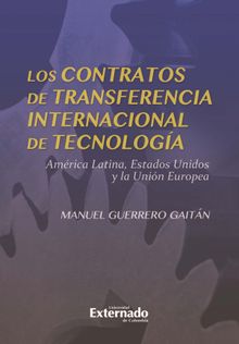 Los contratos de transferencia internacional de tecnologa.  Manuel Guerrero Gaitn