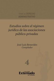 Estudios sobre el rgimen jurdico de las asociaciones pblico-privadas.  Jos Luis Benavides