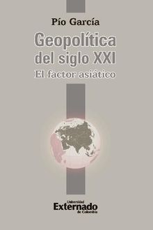 Geopoltica del siglo XXI.  Po Garca