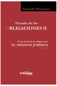 Tratado de las Obligaciones II.  Fernando Hinestrosa