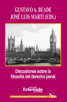 Discusiones sobre la filosofa del derecho penal.  Jonatan Valenzuela