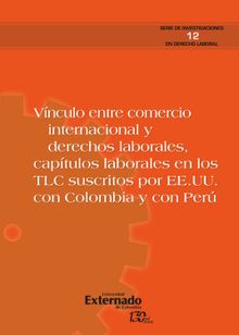 Vnculo entre comercio internacional y derechos laborales.  Varios Autores