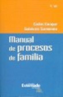 Manual de procesos de familia, 4a edicin.  Carlos Enrique Guti?rrez Sarmiento