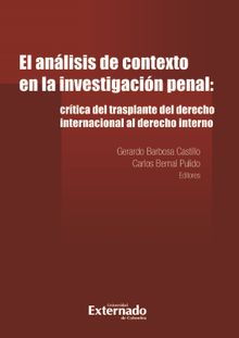 El anlisis de contexto en la investigacin penal:.  Carlos Bernal Pulido