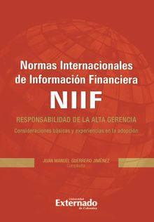 Normas Internacionales de Informacin Financiera (NIIF).  Juan Manuel Guerrero