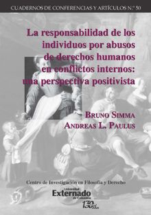 La responsabilidad de los individuos por abusos de derechos humanos en conflictos internos.  Bruno Simma