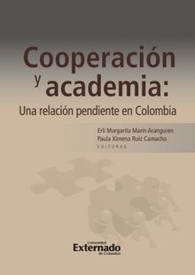 Cooperacin y academia: una relacin pendiente en Colombia. Antes: Cuentos sobre cooperacin: pensamientos desde la academia colombiana.  Paula Ximena Ruiz Camacho