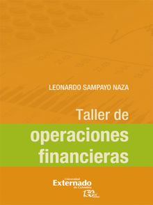 Taller de operaciones financieras.  Leonardo Sampayo