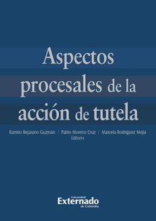 Aspectos procesales de la accin de tutela.  Marcela Rodrguez Meja