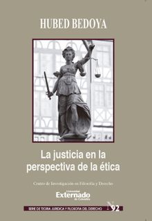 La Justicia en la Perspectiva de la tica.  Hubed Bedoya Giraldo