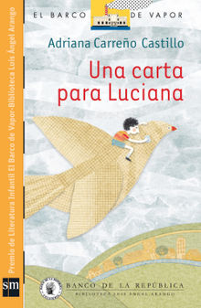 Una carta para Luciana.  Adriana Carreo Castillo