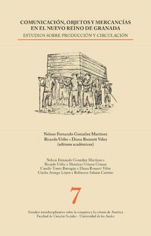 Comunicacin, objetos y mercancas en el Nuevo Reino de Granada.  Diana Vlez