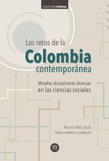 Los retos de la Colombia contempornea.  Mauricio Nieto Olarte