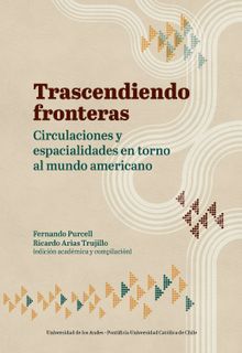 Trascendiendo fronteras.  Fernando Purcell