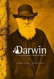 Darwin y las ciencias del comportamiento.  Mauricio Papini