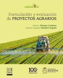 Formulacin y Evaluacin de proyectos agrarios.  Eugenia Snchez