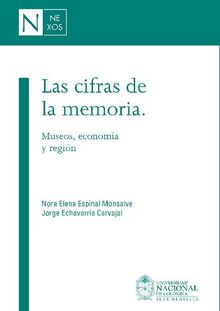 Las cifras de la memoria.  Nora Elena Espinal Monsalve