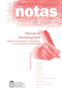 Notas de clase. Manual de farmacognosia .  Ahmed M. Salama