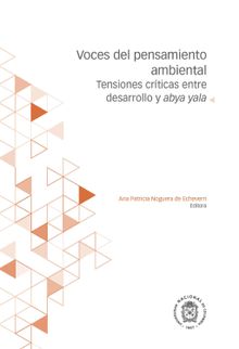 Voces del pensamiento ambiental.  Ana Patricia Noguera de Echeverri