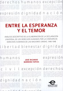 Entre la esperanza y el temor.  Jos Ricardo Barrero Tapias