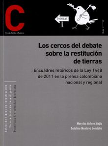 Los cercos del debate sobre restitucin de tierras.  Maryluz Vallejo Meja